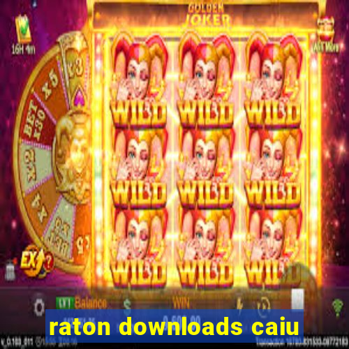 raton downloads caiu